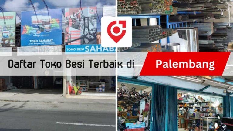 √ 15 Daftar Toko Besi Palembang Terlengkap & Terbaik