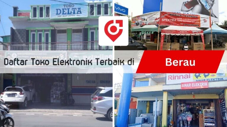 √ 16 Rekomendasi Toko Elektronik Berau Terbaik & Populer