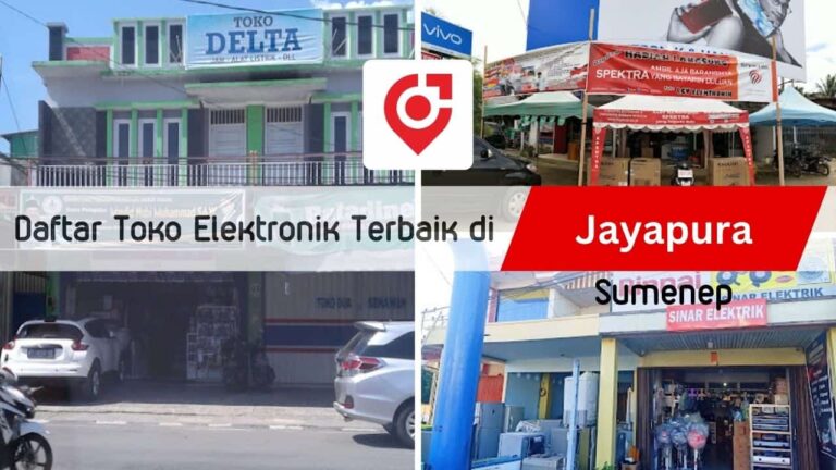 √ 17 Rekomendasi Toko Elektronik Jayapura Terbaik & Populer