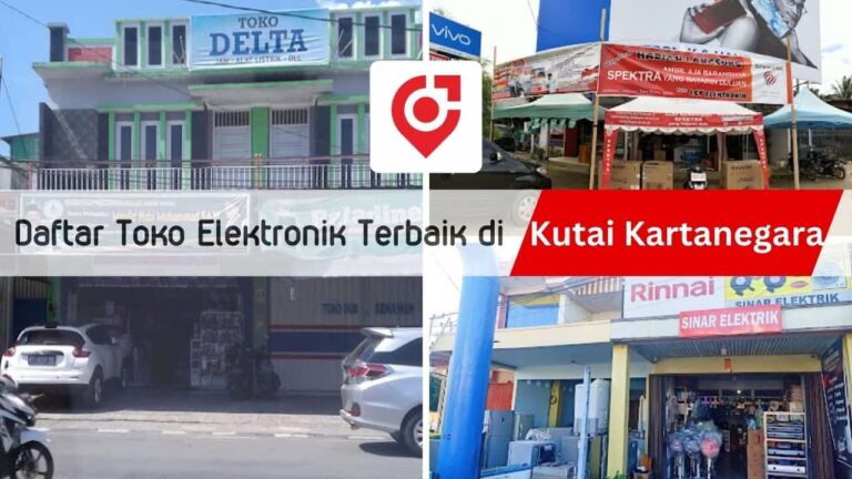 √ 15 Rekomendasi Toko Elektronik Kutai Kartanegara Terlengkap