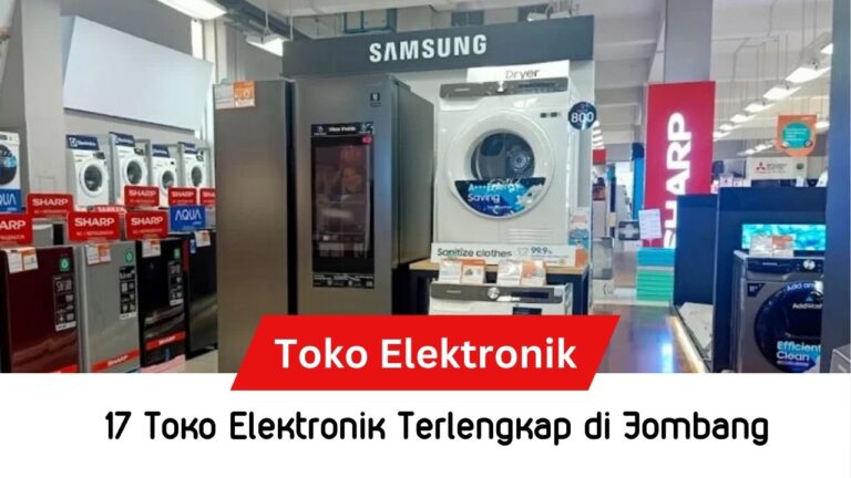 √ 17 Rekomendasi Toko Elektronik Jombang Terbaik & Populer