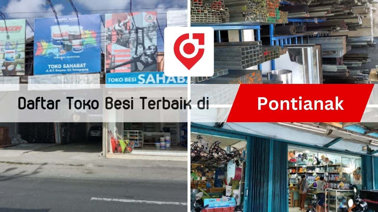 √ 15 Daftar Toko Besi Pontianak Terlengkap & Terbaik (2025)