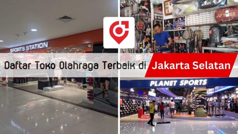 √ 15 Daftar Toko Olahraga Jakarta Selatan Paling Populer