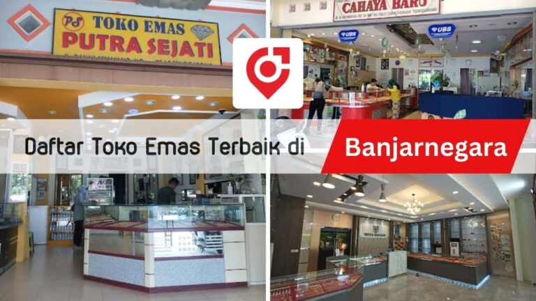 √ 15 Rekomendasi Toko Emas Banjarnegara Terbaik & Populer